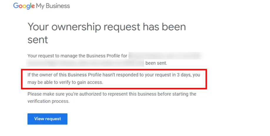 Google confirmation: if the owner has not responded to your request in 3 days, you may be able to verify to gain access